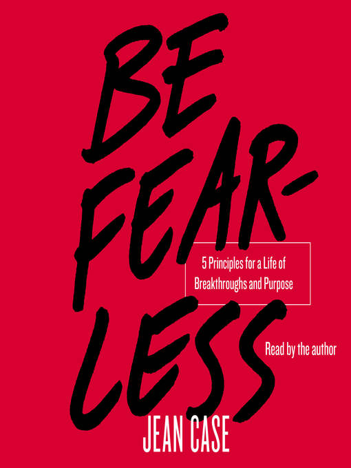 Title details for Be Fearless by Jean Case - Wait list